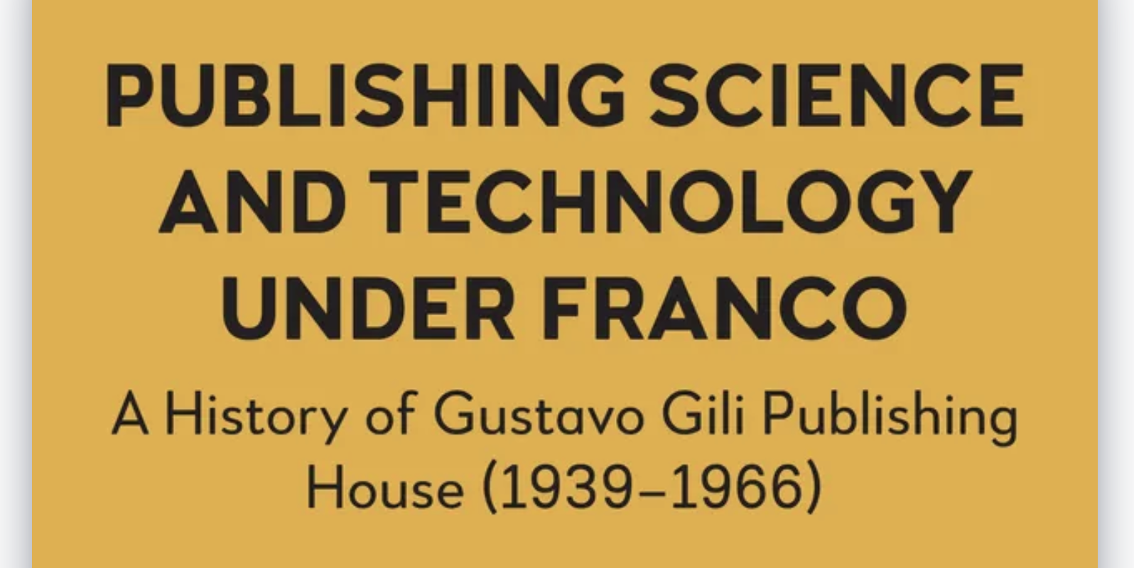 Publishing Science and Technology Under Franco